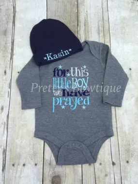 Baby boy coming home outfit-- For this little Boy I or WE have Prayed and Beanie -- Personalized newborn beanie