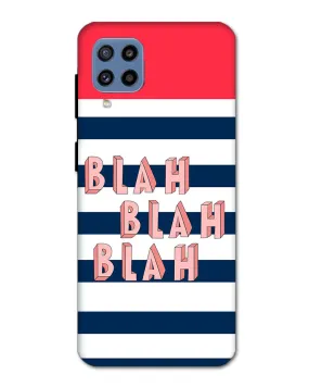 BLAH BLAH | Samsung Galaxy M32 Phone Case